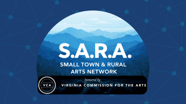 Virginia Commission for the Arts ने Randolph कॉलेज के साथ मिलकर Small and Rural Arts Network (SARA) पायलट प्रोजेक्ट शुरू किया